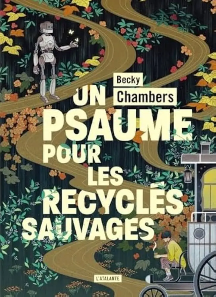 Couverture du livre Un psaume pour les recyclés sauvages