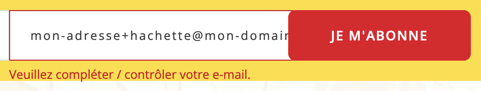 Veuillez compléter / contrôler votre e-mail.